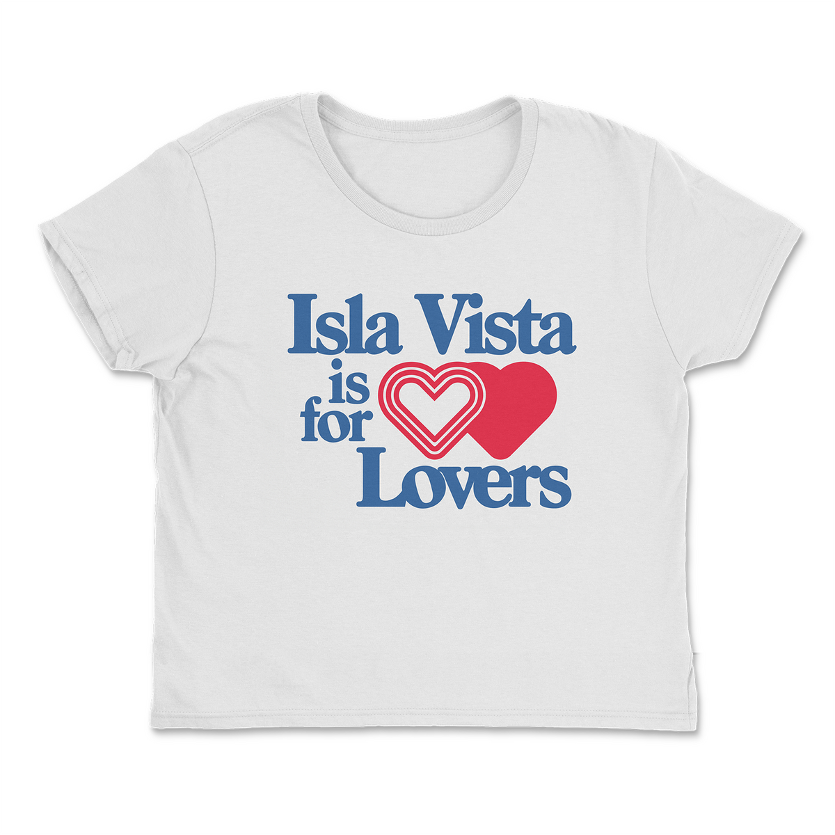 Isla Vista is for Lovers High Waisted Tee
