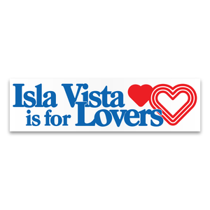 Isla Vista is For Lovers Bumper Sticker