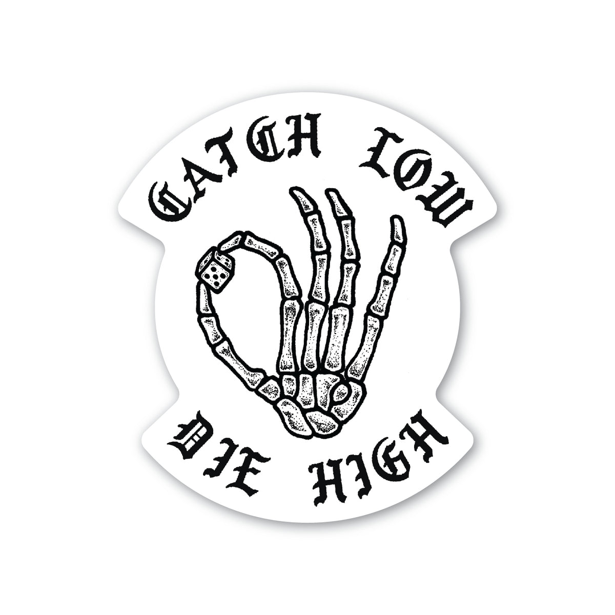 Die High Sticker [Discontinued]
