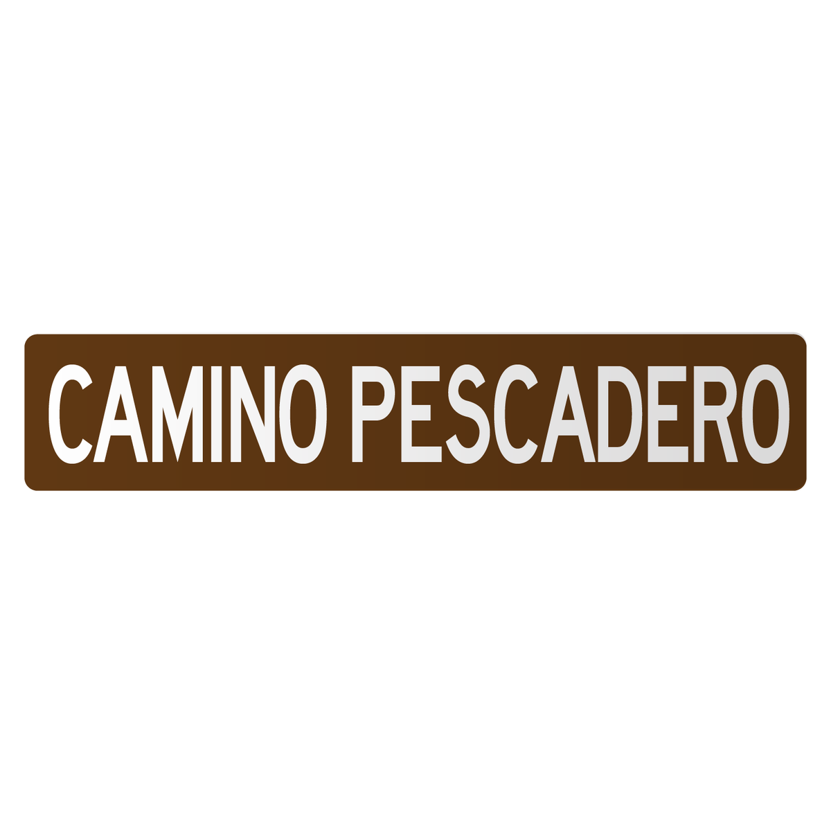 IV Street Signs: Camino Pescadero
